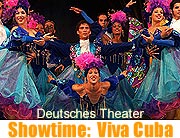 "Viva Cuba" kommt zurück nach München. La Isla Bonita - The New Fantastic Show From Havana ab 18.07.2006 (Foto: Martin Schmitz)